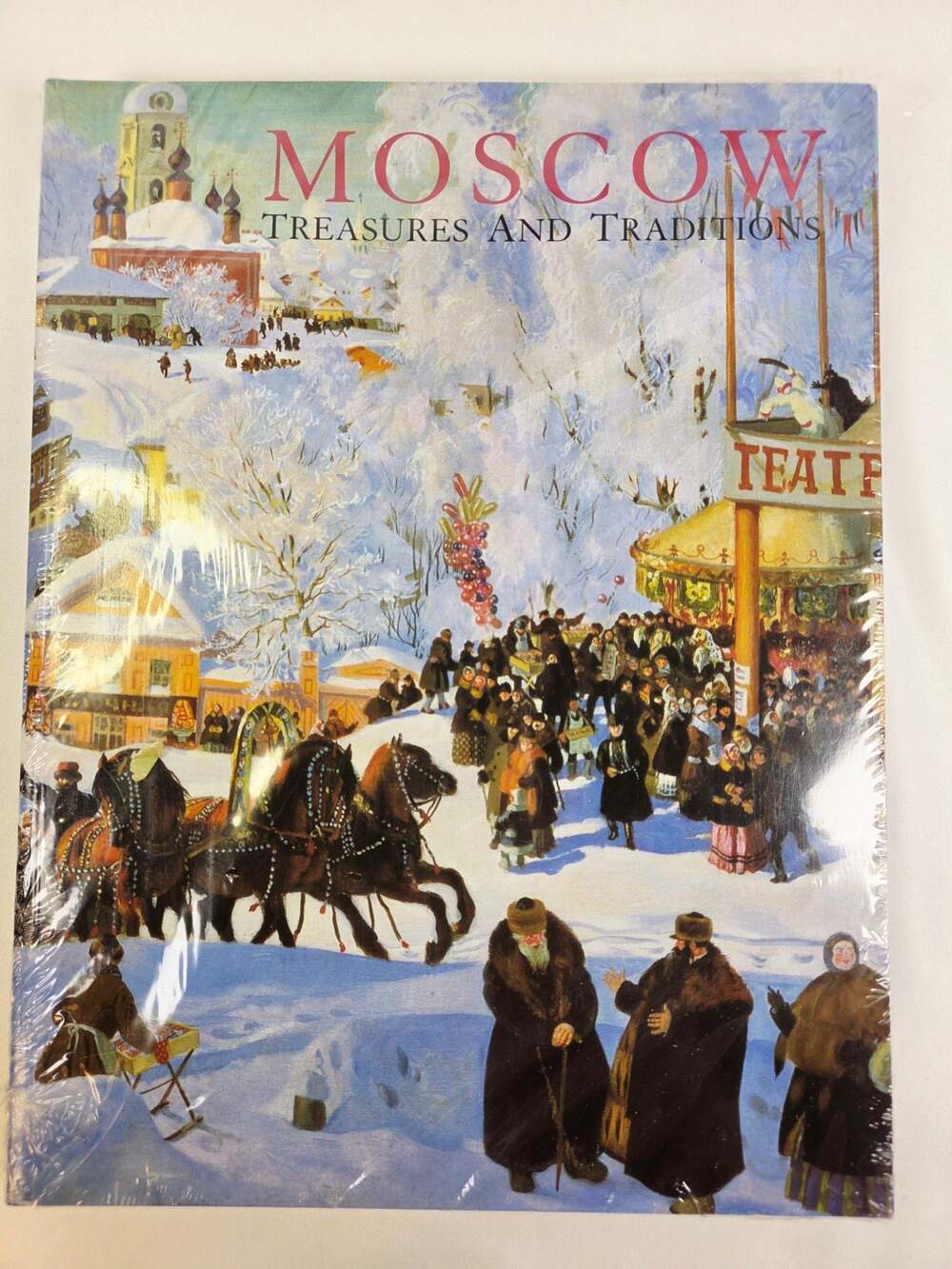 Moscow: Treasures and Traditions Smithsonian Institution Exhibition Book